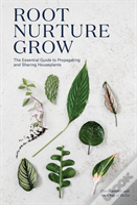 Root, Nurture, Grow