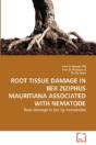 Root Tissue Damage In Ber Ziziphus Mauritiana Associated With Nematode - Preview