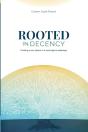 Rooted In Decency - Preview
