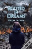 Rooted In Dreams