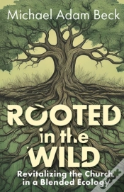 Capa do artigo Rooted In The Wild