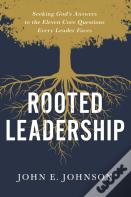 Rooted Leadership