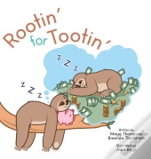 Rootin' For Tootin'
