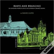 Roots And Branches