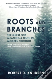 Roots And Branches