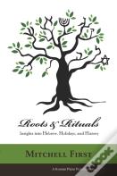 Roots And Rituals