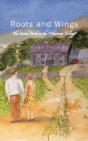 Roots And Wings: The Second Book In The - Preview