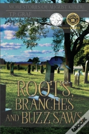 Capa do artigo Roots, Branches And Buzz Saws