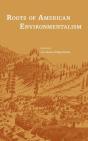 Roots Of American Environmentalism - Preview