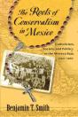 Roots Of Conservatism In Mexico - Preview