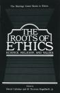 Roots Of Ethics - Preview