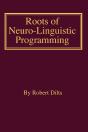 Roots Of Neuro-Linguistic Programming - Preview