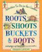 Roots, Shoots, Buckets & Boots - Preview