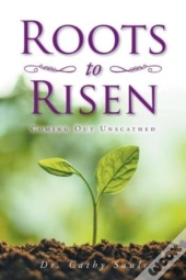 Roots To Risen