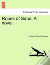 Capa do artigo Ropes Of Sand. A Novel.