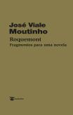 Roquemont - Fragmentos para uma Novela