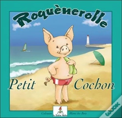 Capa do artigo Roquènerolle ; Petit Cochon