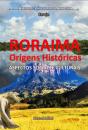 Roraima - Origens Históricas - Preview
