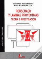 Rorschach Y Láminas Proyectivas. Teoría E Investigación