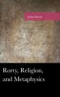 Rorty, Religion, And Metaphysics - Preview
