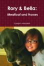Rory & Bella: Meatloaf And Horses - Preview