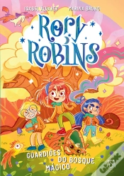 Capa do artigo Rory Robins - Guardiões Do Bosque Mágico