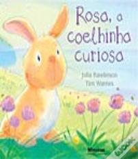 Rosa, a Coelhinha Curiosa