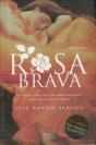 Rosa Brava - Preview