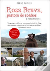Rosa Brava, Pastora de Sonhos