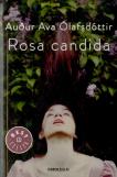 Rosa Candida
