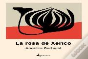 Rosa De Xerico, La