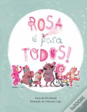 Rosa é para Todos!
