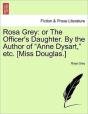 Rosa Grey: Or The Officer'S Daughter. By - Preview