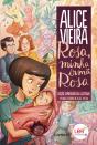 Rosa, Minha Irmã Rosa - Preview