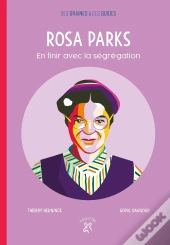 Rosa Parks ; En Finir Avec La Ségrégation