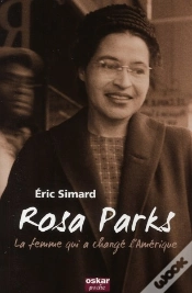 Capa do artigo Rosa Parks, La Femme Qui A Changé L