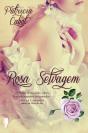 Rosa Selvagem - Preview