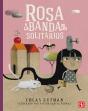 Rosa Y La Banda De Los Solitarios - Preview