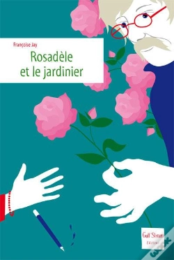 Capa do artigo Rosadele Et Le Jardinier