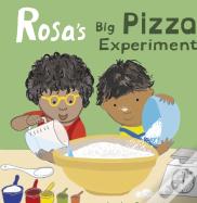 Rosa'S Big Pizza Experiment