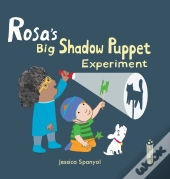 Rosa'S Big Shadow Puppet Experiment