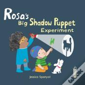 Rosa'S Big Shadow Puppet Experiment