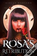 Rosa'S Retribution