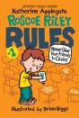 Roscoe Riley Rules #1: Never Glue Your Friends To Chairs - Preview