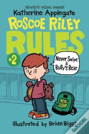 Capa do artigo Roscoe Riley Rules #2: Never Swipe A Bully