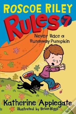 Capa do artigo Roscoe Riley Rules #7: Never Race A Runaway Pumpkin