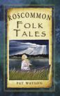 Roscommon Folk Tales - Preview