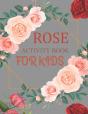 Rose Activity Book For Kids - Preview
