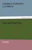 Rose And Roof-Tree