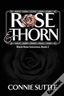 Rose And Thorn